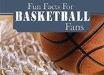 Fun Facts For Basketball Fans
